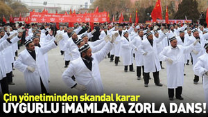 Uygur Müslüman imamlara danslı Çin işkencesi!