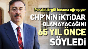 Paralel örgüt boşa uğraşıyor Bediüzzaman Said Nursi CHP’nin  iktidar olamayacağını yıllar önce söyledi