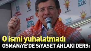 Başbakan Davutoğlu Osmaniye’de Bahçeli’yi yuhalatmadı