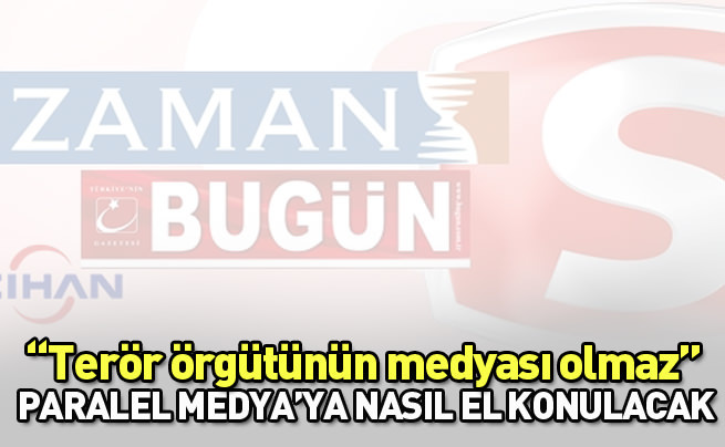 Paralel medyaya nasıl el konulacak?