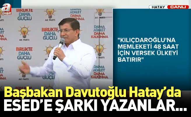 Başbakan Ahmet Davutoğlu Hatay’da