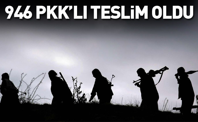 946 PKK’lı teslim oldu