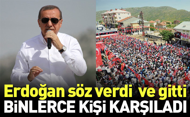 Erdoğan, Sincik sözünü tuttu