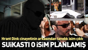 Hrant Dink suikastini Ali Fuat Yılmazer planladı