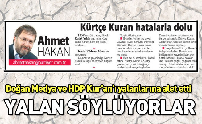 Doğan medyası ve HDP yalanlarına Kur’an-ı da alet etti