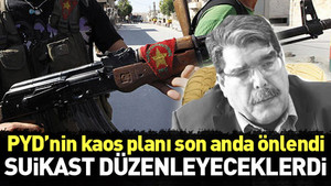 PYD Türkiye’de kaos planlamış
