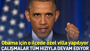 Obama için Antalya’ya özel villa