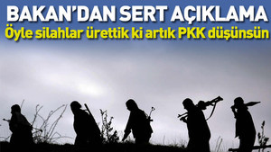 Bakan Işık: Öyle silahlar ürettik ki PKK düşünsün