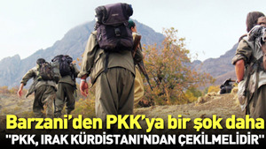Barzani PKK’ya Irak’ı terk et dedi
