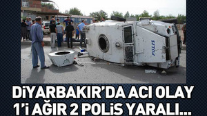 Diyarbakır’da zırhlı aracın tekeri fırladı: 1’i ağır 3 polis yaralı
