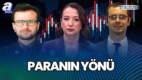 FED’den Faiz İndirimi Beklentileri I Yıl Sonu Enflasyon Ve Faiz Beklentileri I Paranın Yönü | A Para