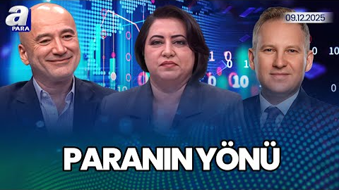 Küresel İş Liderlerinin Risk Beklentileri I Paranın Yönü I A Para