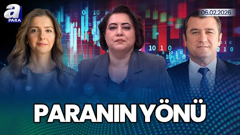 Borsada Şubat Beklentileri Nasıl Şekilleniyor? Altın Fiyatlarında Yön Ne Olacak? I Paranın Yönü