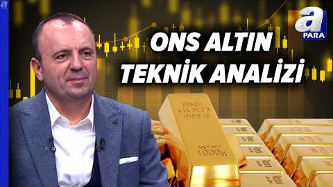 ONS Altının 2026 Performansı Nasıl Olacak? İsmail Güner Açıkladı | A Para
