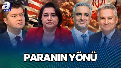 ABD - İsrail İle İran Savaşı Trump’ın Planladığı Gibi 4 Haftada Tamamlanabilecek Mi? I Paranın Yönü