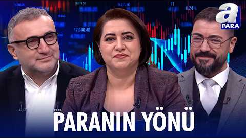 Ortadoğu’daki Savaş Bankaların Faiz Kararlarına Nasıl Yansıyor? I Paranın Yönü | A Para