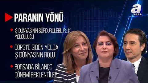 İş Dünyası Türkiye Zirvesinde Hangi Adımların Atılmasını Bekliyor? I Paranın Rolü I A Para