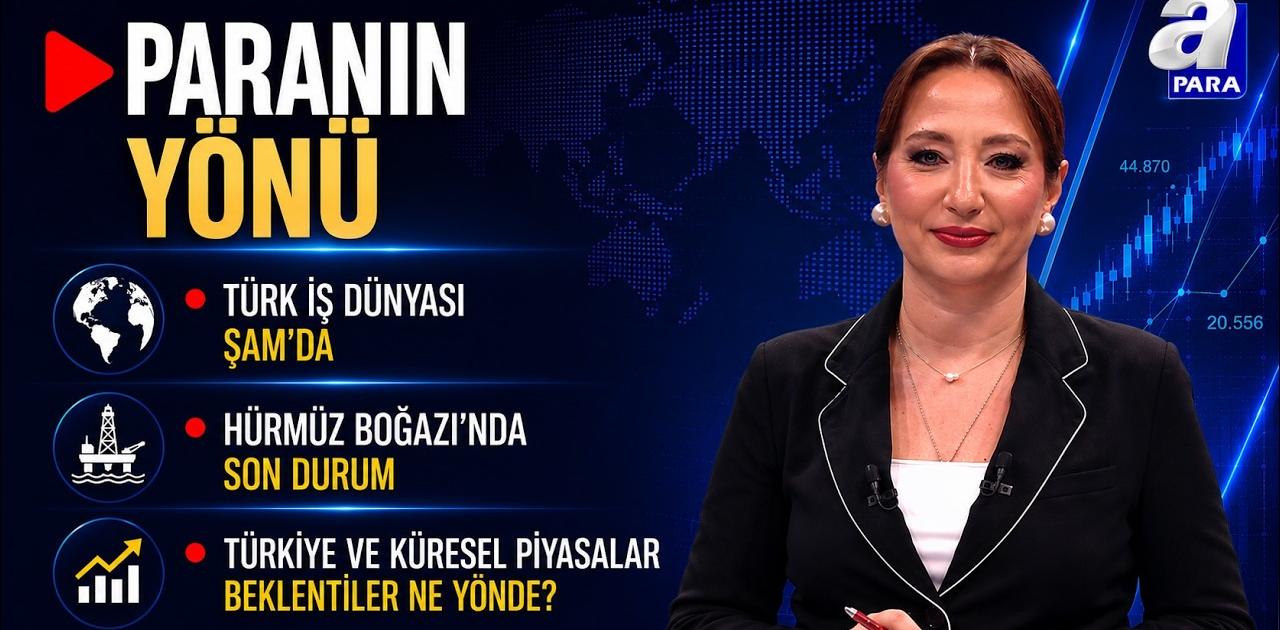 Türkiye Suriye Ticaretinde Yeni Dönemin Adımları Ele Alınıyor - Paranın Yönü | A Para