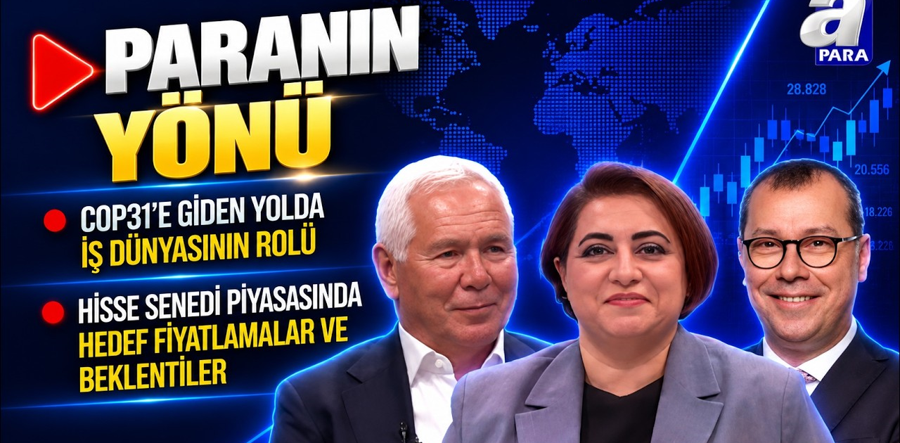 Türkiye COP31 Hazırlanıyor! İş Dünyası Türkiye Zirvesinde Hangi Adımların Atılmasını Bekliyor?