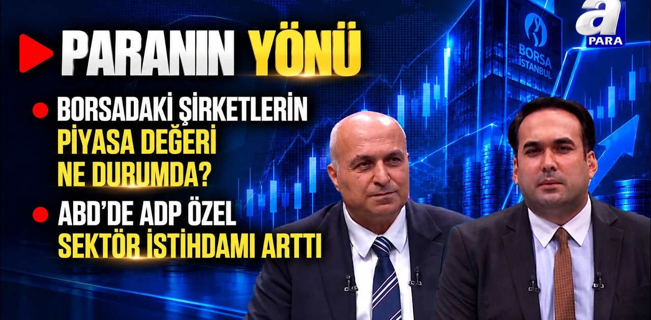Borsa İstanbul Zirveden Yüzde 20 Geri Çekildi - Paranın Yönü | A Para