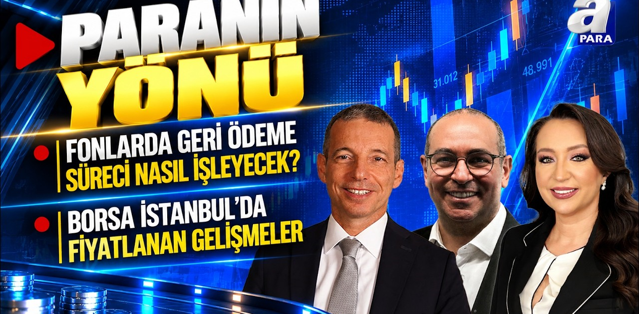 Fon Tasfiyesi İçin Kanun Teklifi TBMM’de | Paranın Yönü | A Para