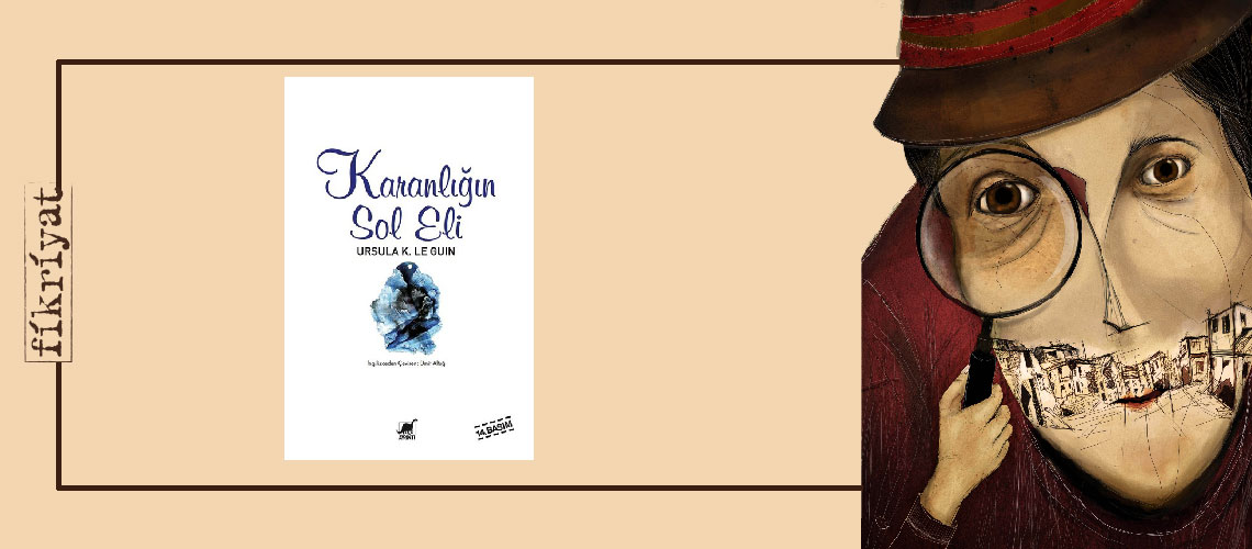 Dünyaya Orman Denir by Ursula K. Le Guin Dünyaya Orman Denir by Ursula K. Le Guin