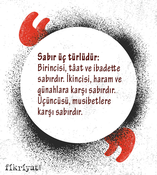 Sabir Nedir Sabirla Ilgili Ayetler Galeri Fikriyat Gazetesi