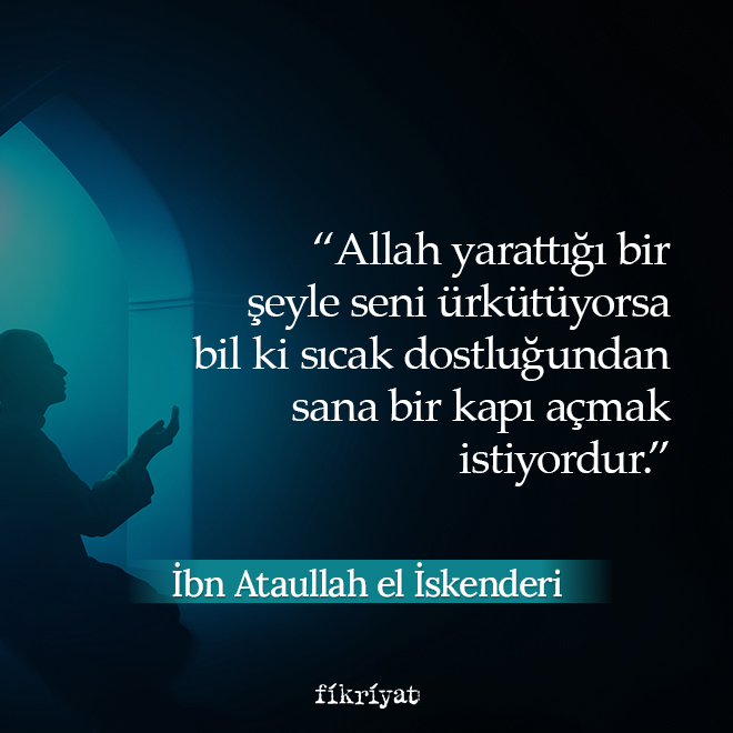 İbn Ataullah el İskenderi’nin düşündüren sözleri - Galeri - Fikriyat ...