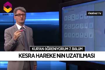 Kur’an Öğreniyorum 7.Bölüm | Kesra Harekenin Uzatılması