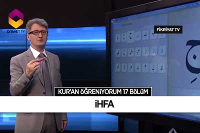 Kur’an Öğreniyorum 17.Bölüm | İhfa