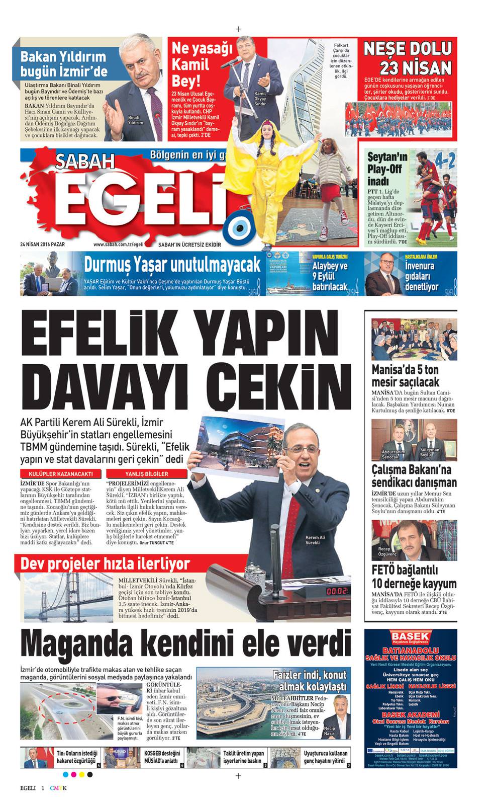 24 Nisan 2016 Pazar - Sabah Egeli gazetesi manşet