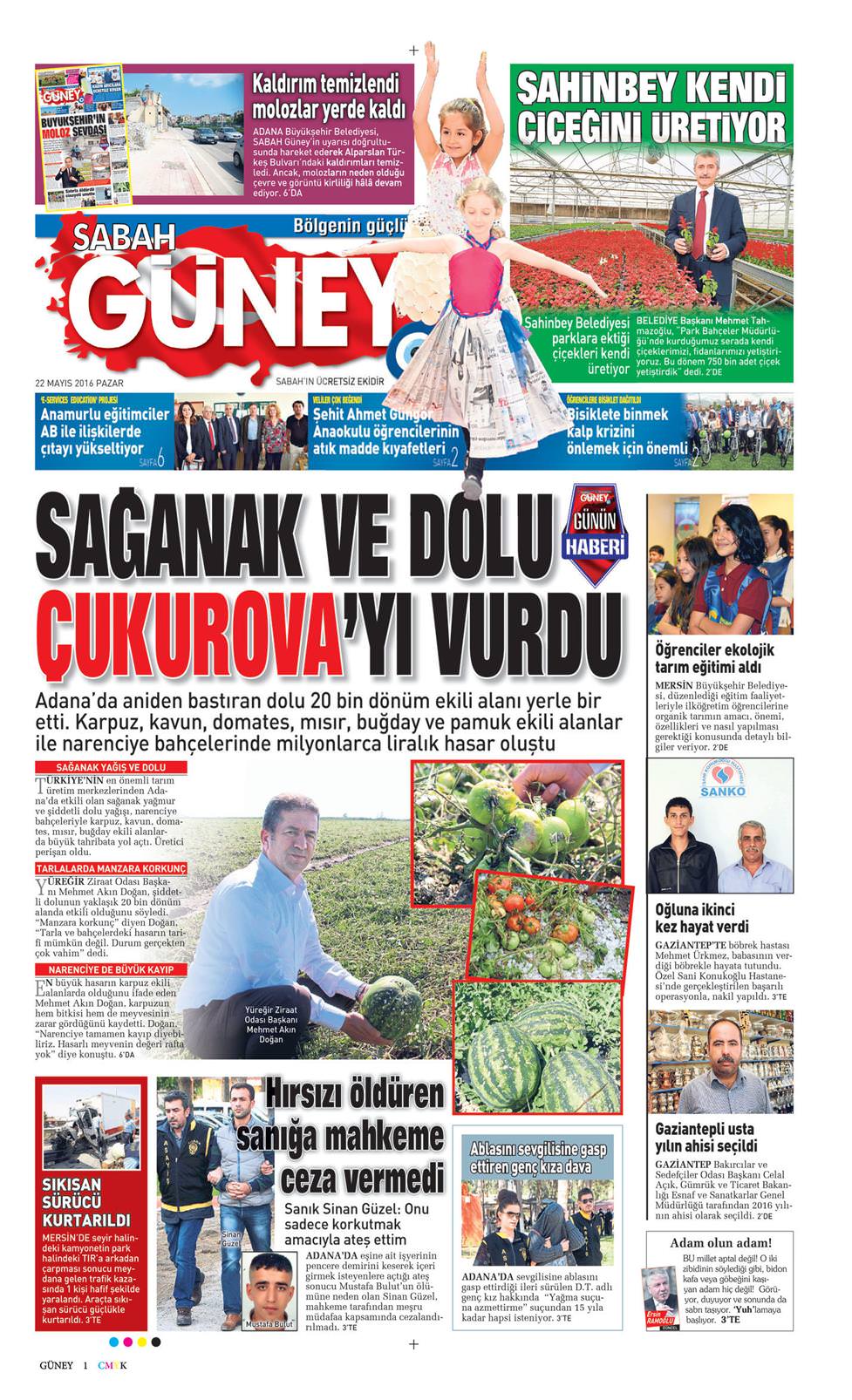 22 Mayıs 2016 Pazar - Sabah Güney gazetesi manşet