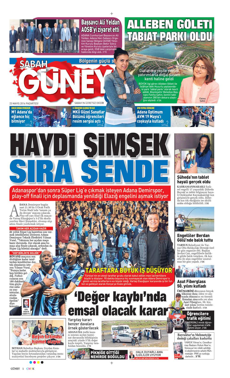 23 Mayıs 2016 Pazartesi - Sabah Güney gazetesi manşet