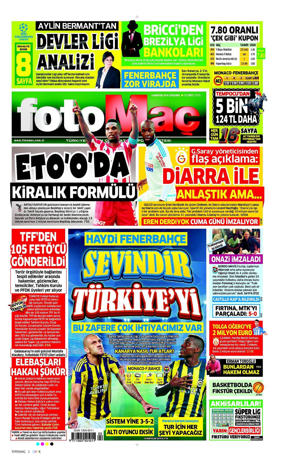 03 Ağustos 2016 Çarşamba - Fotomaç gazetesi manşet