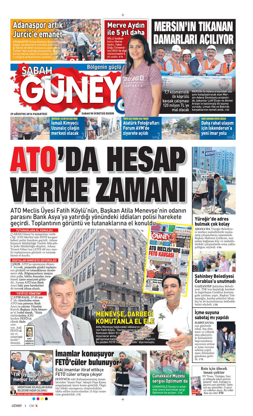 29 Ağustos 2016 Pazartesi - Sabah Güney gazetesi manşet