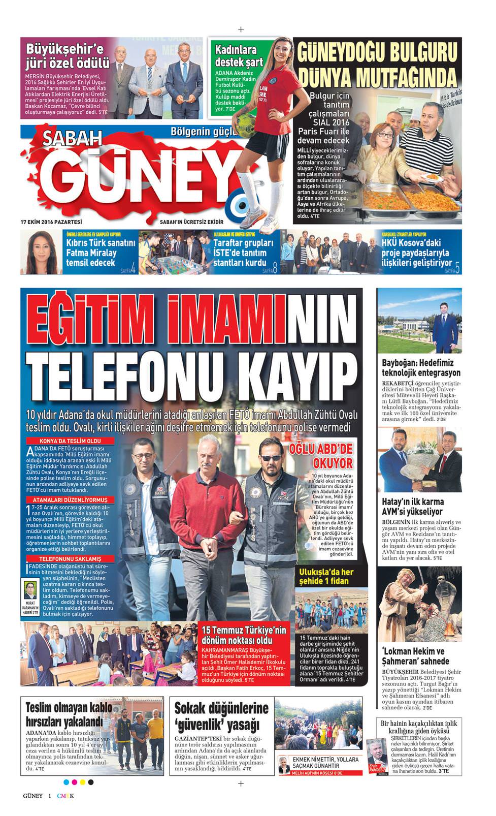 17 Ekim 2016 Pazartesi - Sabah Güney gazetesi manşet