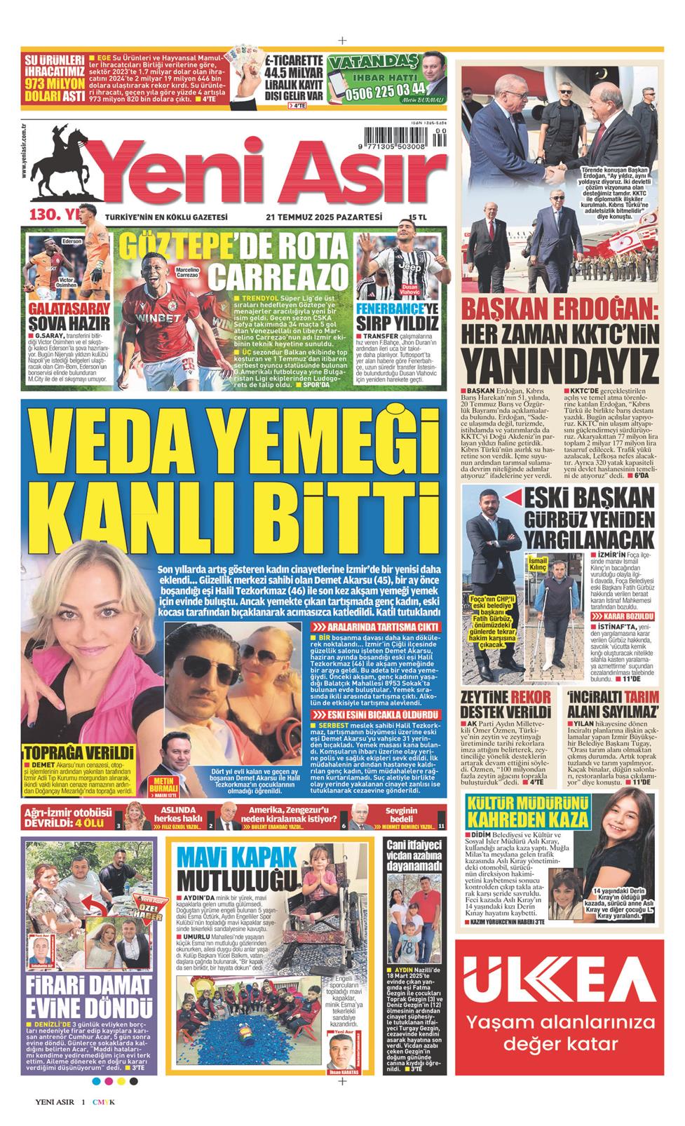21 Temmuz 2025 Pazartesi - Yeni Asır gazetesi manşet