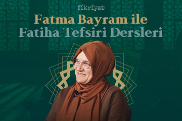 Fatiha Tefsiri Dersleri
