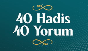 40 Hadis 40 Yorum