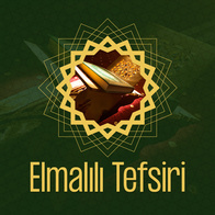 Fatma Bayram ile Elmalılı Tefsiri