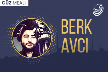Berk Avcı’nın Sesinden Kur’an-ı Kerim Türkçe Meali