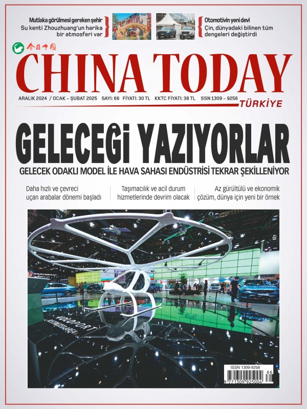 CHINA TODAY TÜRKİYE GÜNCEL SAYI