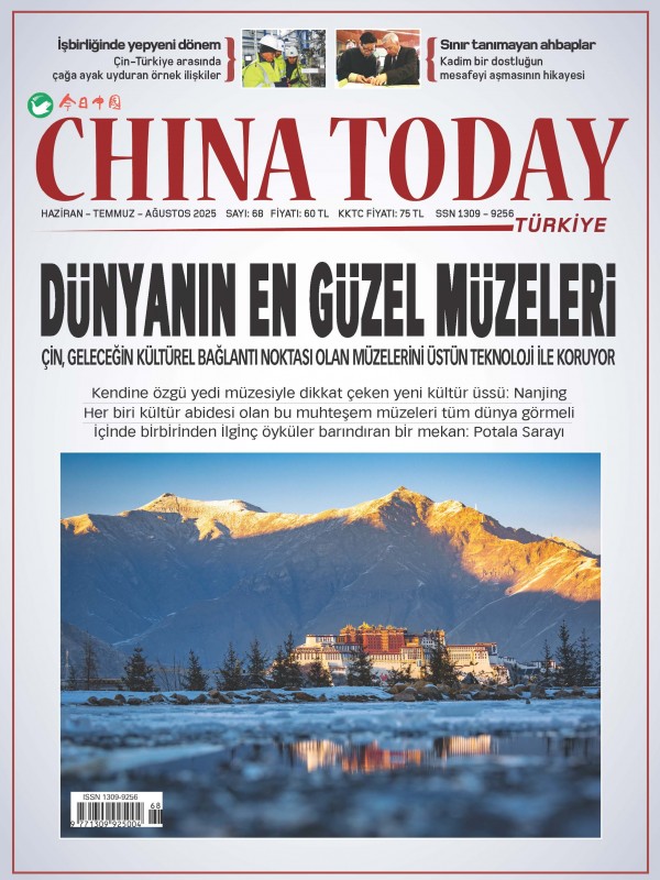 CHINA TODAY TÜRKİYE GÜNCEL SAYI