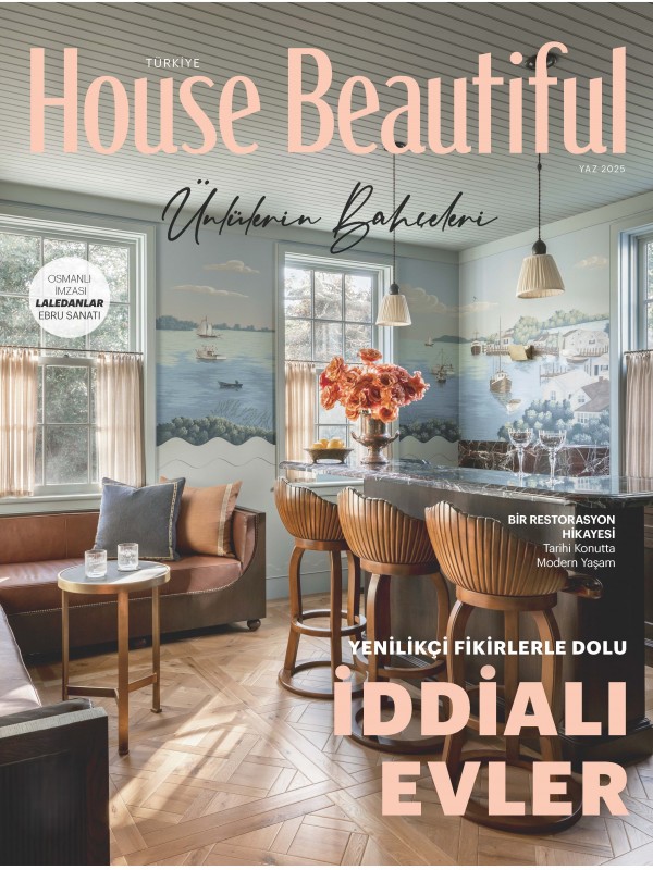 HOUSE BEAUTİFUL YAZ 2025