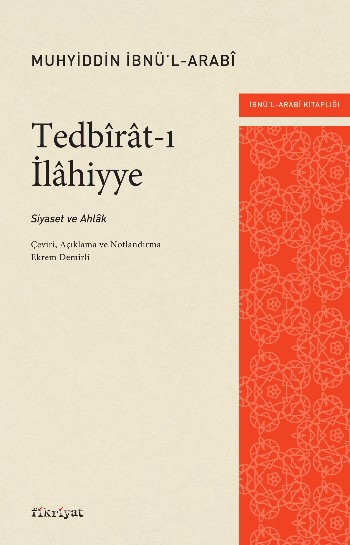 Tedbîrât-ı İlâhiyye: Siyaset ve Ahlak