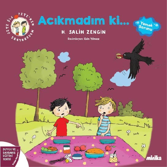 Çıtı ile Pıtı’nın Maceraları 1: Acıkmadım ki!