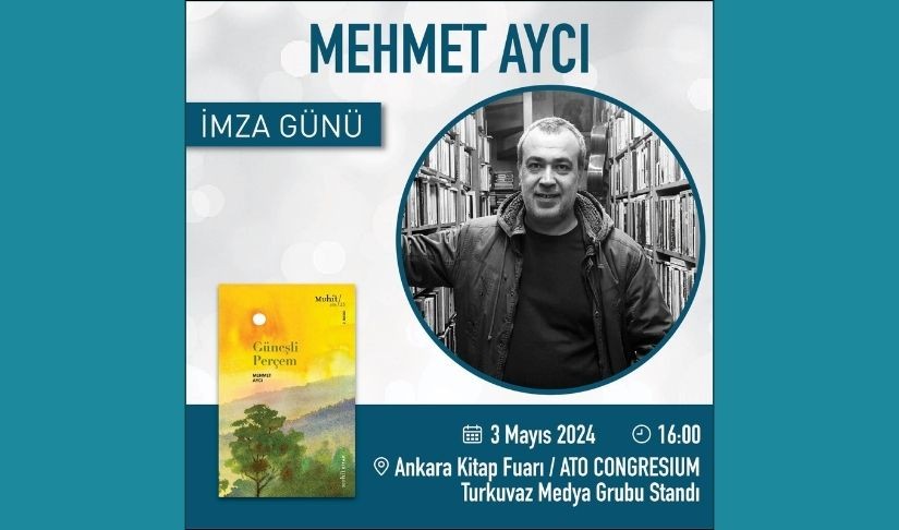 Mehmet Aycı Ankara Kitap Fuarı'nda Okurlarıyla Buluşuyor...
