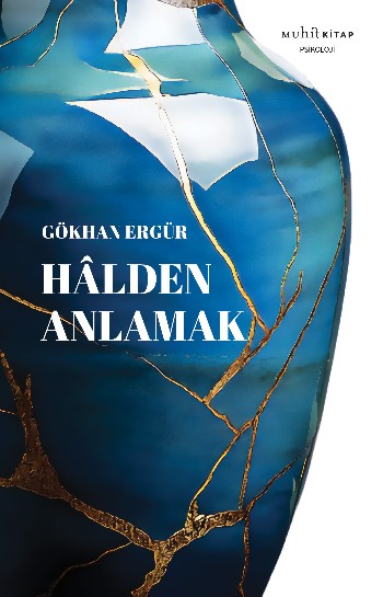 Hâlden Anlamak