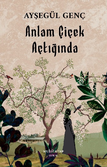 Anlam Çiçek Açtığında