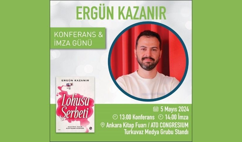 Ergün Kazanır Ankara Kitap Fuarı'nda Okurlarıyla Buluşuyor...